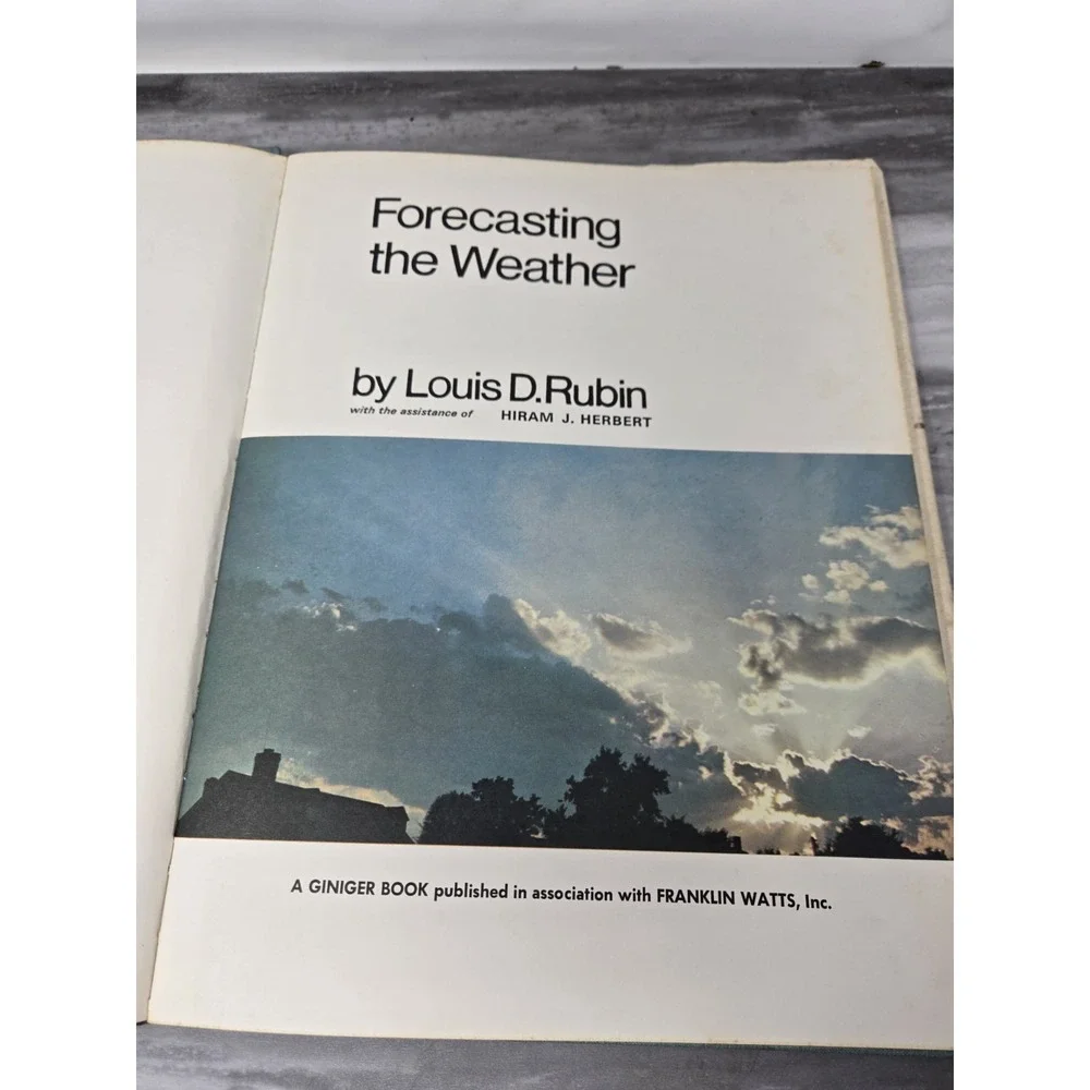 Vintage FORECASTING THE WEATHER, By Louis D Rubin -‎ Hardcover With  1970 RARE